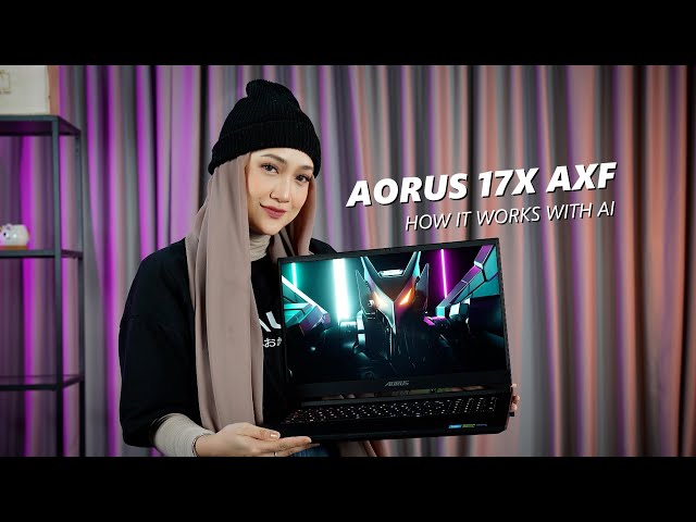 AORUS 17X AXF review - An AI powered gaming laptop? | ft. Seerah
