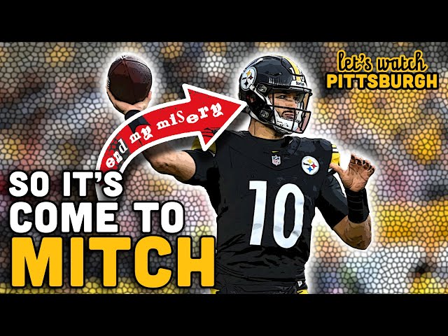 Mitch Trubisky is Back and Better Than Never | Let's Watch Pittsburgh