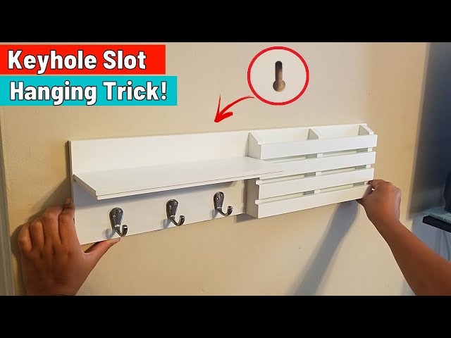 Keyhole Slot Hanging Instructions. Easy Install Trick!