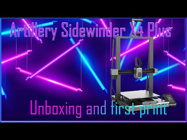 Artillery Sidewinder X4 plus unboxing