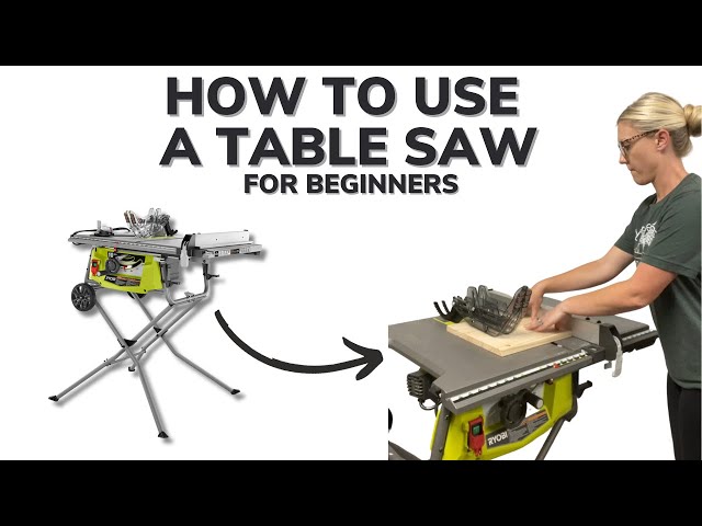 How to Use a Table Saw for Beginners