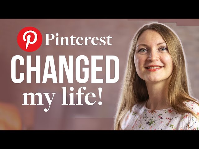Why (Almost) Every CREATOR and BRAND Should be on PINTEREST & How it Changed my Life!