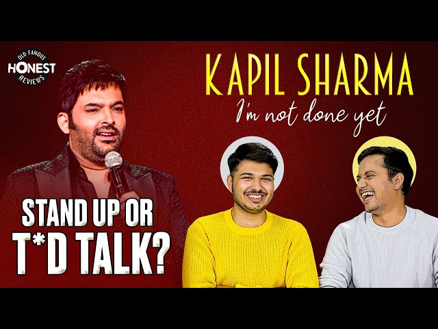 Honest Review: Kapil Sharma - I'm Not Done Yet | Netflix Stand-up Special | Shubham & Rrajesh