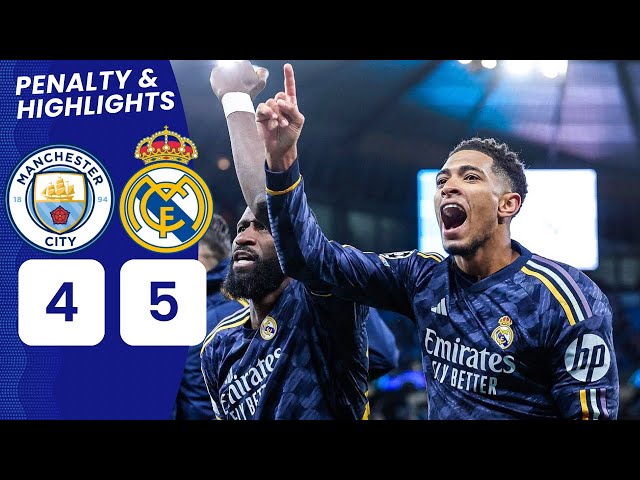Man City vs Real Madrid (4-5) | Goals & Penalty Shootout | UEFA Champions League 23/24
