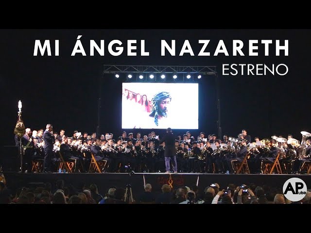 "Mi Ángel Nazareth" | Estreno 2019 | Agrupación Musical de la Encarnación | Unidos Sevilla
