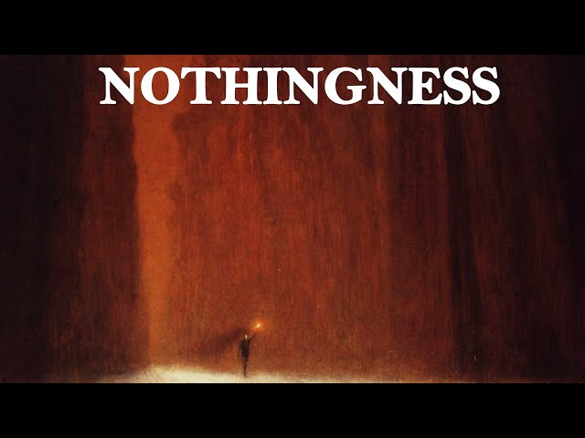 Nihilism | Encounter with Nothingness