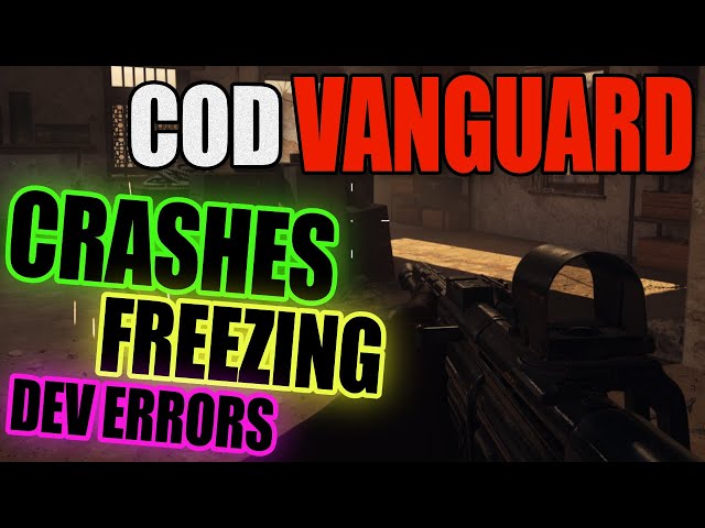 FIX COD Vanguard Crashing, Freezing & Dev Errors On PC