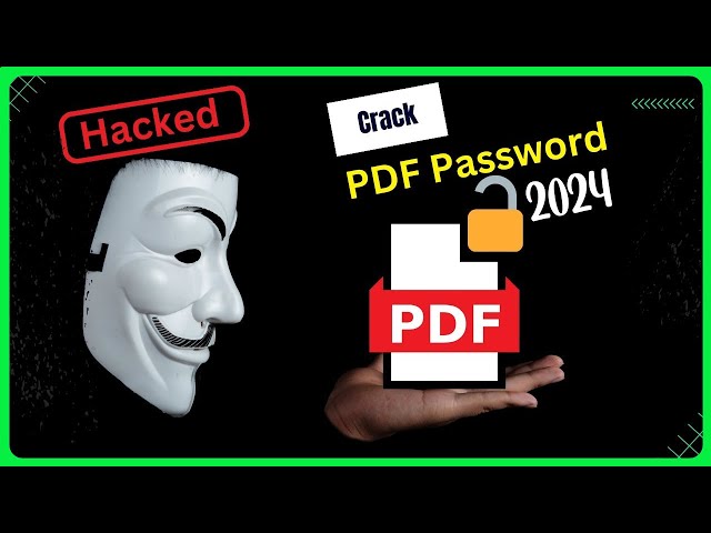 How hackers crack PDF files password? (Educational Purposes ONLY!)