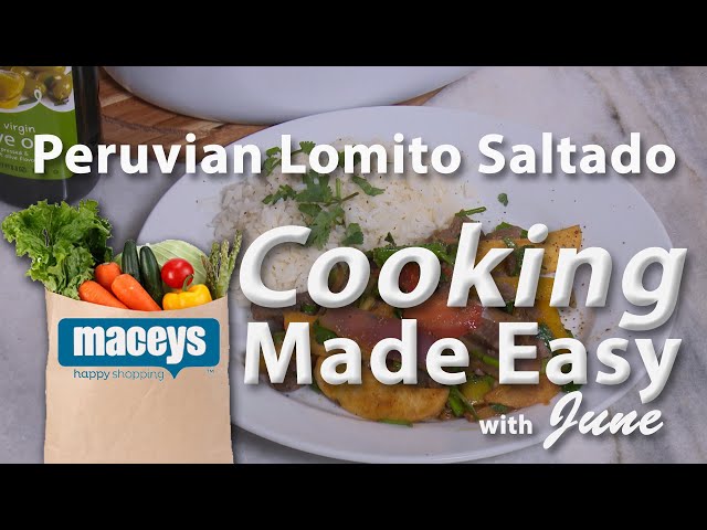 Cooking Made Easy with June: Peruvian Lomito Saltado  |  04/20/20