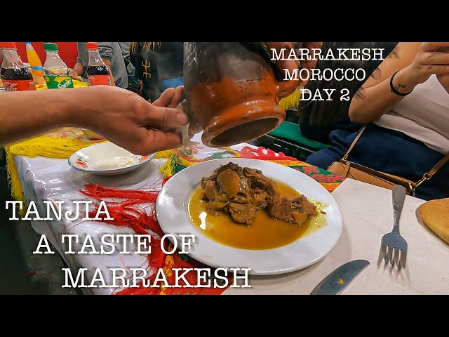MARRAKESH | MOROCCO | DAY 2 | TANJIA | A TASTE OF MARRAKESH