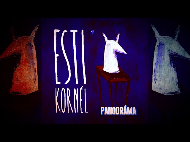 Esti Kornél - Panodráma - Teljes/Full Album