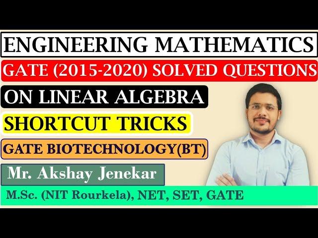 GATE Biotechnology | Engineering Mathematics | Shortcut Tricks of Linear Algebra | Solved Questions