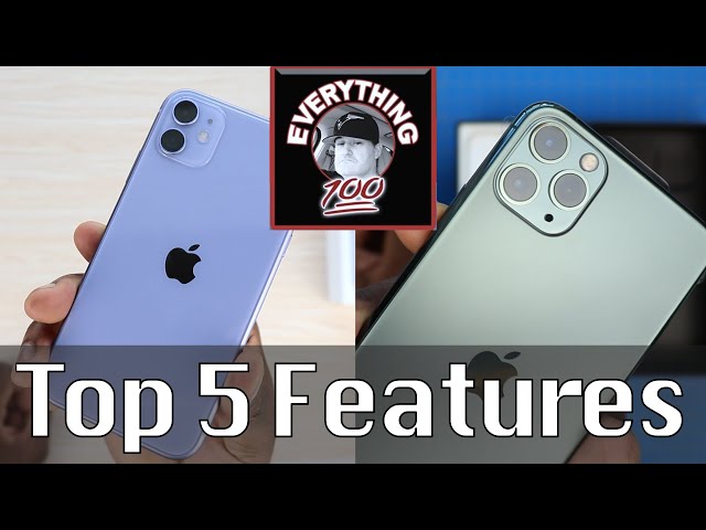 iPhone 11 and 11 Pro Max top 5 Features