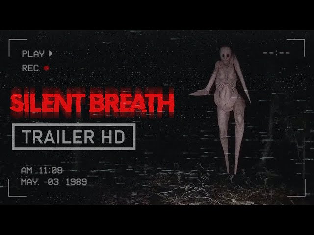 SILENT BREATH | Gameplay Reveal Trailer | Extreme Realistic Horror Experience