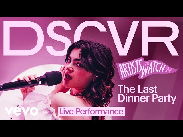 The Last Dinner Party - Nothing Matters (Live) | DSCVR Artists To Watch 2024