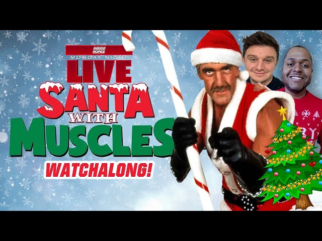 Santa With Muscles WATCHALONG!! | #MNL27