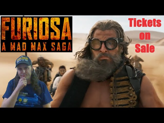 FURIOSA  A MAD MAX SAGA   Tickets on Sale Trailer :Stoner Watch Reacts
