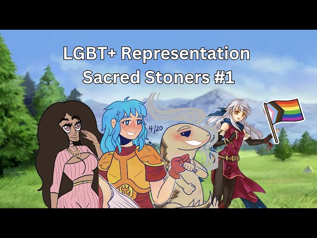 LGTBQ+ Representation in Fire Emblem | Sacred Stoners #1