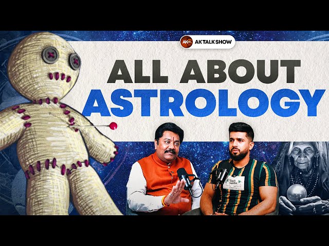 All about Astrology and Black magic | Gem Stones, Planet Theory and Vastu | AK Talk Show | Ep 101