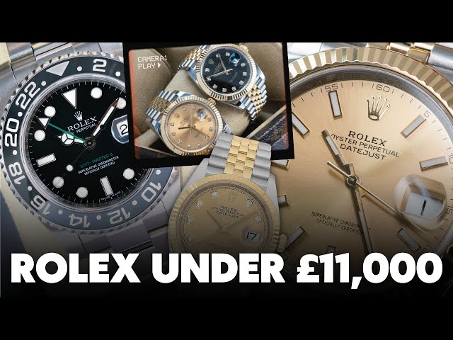 Four Rolex watches UNDER £11k!