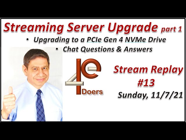Streaming Server Upgrade - part 1 - Live Stream Episode #13