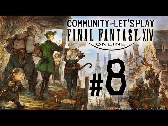 LET'S PLAY Final Fantasy XIV #08