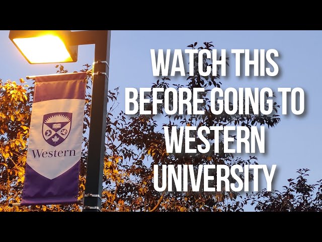 Watch This Before Going To Western University (Advice & Experience From A Recent Graduate)