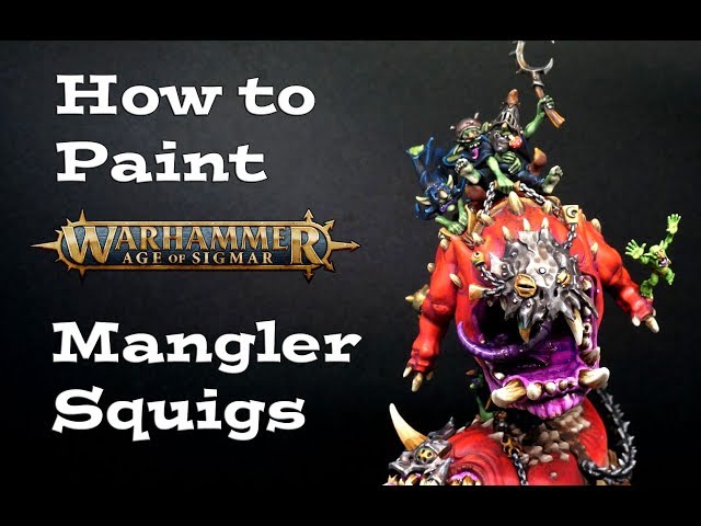 Painting a Warhammer Age of Sigmar Mangler Squig