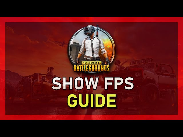 How To Show FPS in PUBG