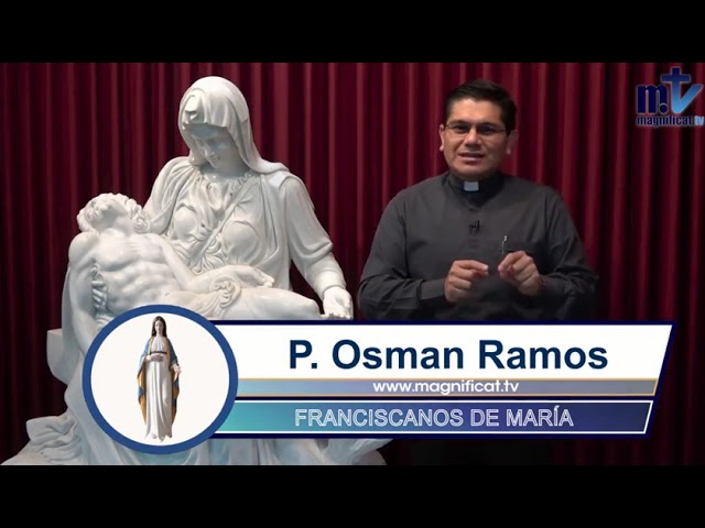 14. Agradecer a Jesús dándole nuestro corazón | Razones para agradecer | P. Osman Ramos, FM