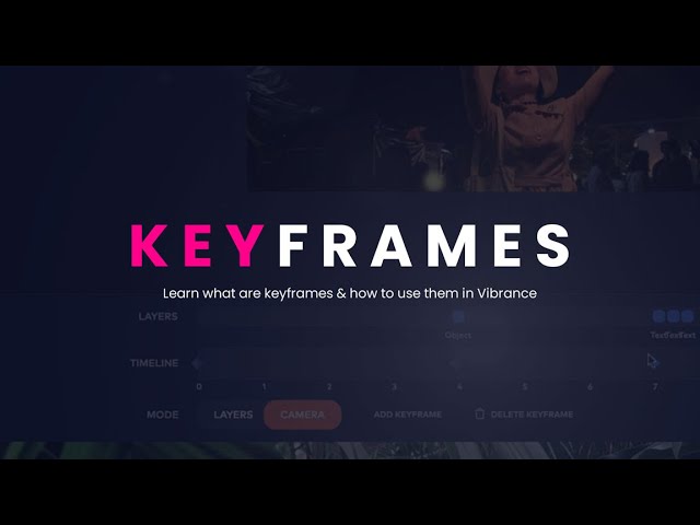 How to use Keyframes in PhotoVibrance