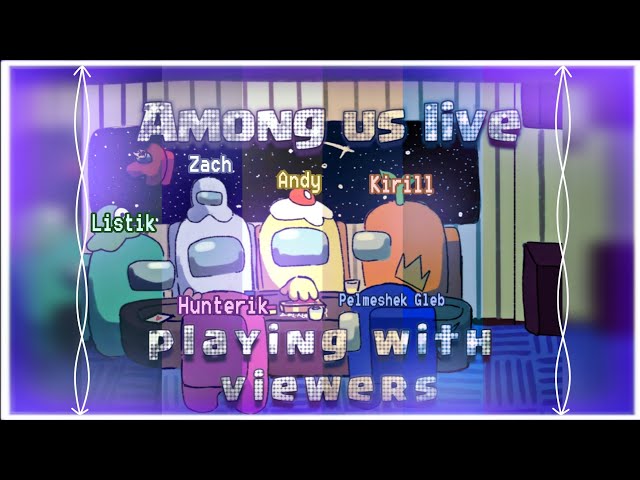 Among us live || playing with viewers || join now || ZPYT