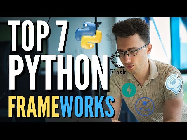 Top 7 Python Fameworks 2024 Explained (Django, Flask, Tornado, AIOHTTP, FASTAPI, Bottle, Pyramid)