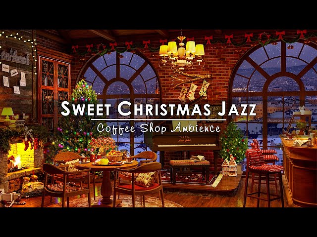 Christmas Jazz Music 2024 with Warm Crackling Fireplace Sounds at Cozy Winter Coffee Shop Ambience