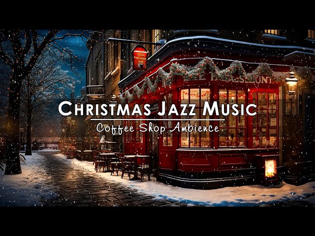 Sweet Christmas Jazz Music with Snow falling Ambience to Relax ☕ Cozy Christmas Coffee Shop Ambience