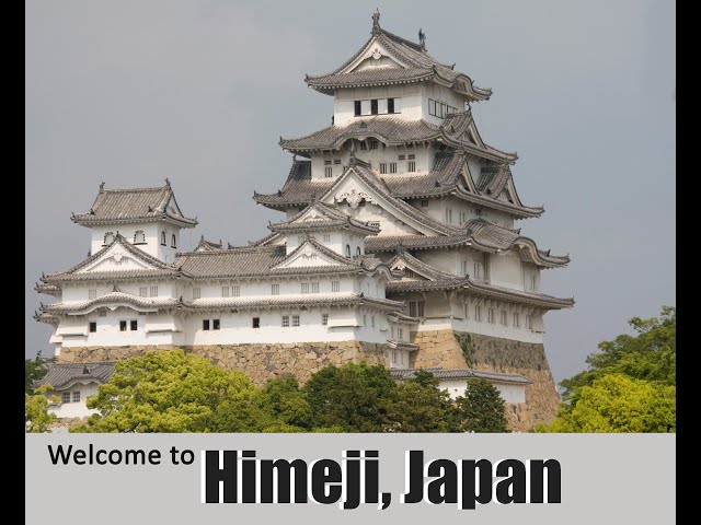 Welcome to Himeji, Japan!
