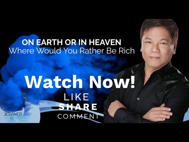 Ed Lapiz - ON EARTH OR IN HEAVEN Where Would You Rather Be Rich - Official YouTube Channel 2024