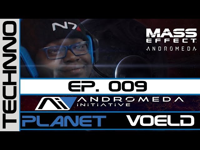 Mass Effect: Andromeda - Episode 9