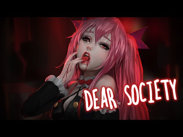 Nightcore - Dear Society (Lyrics)