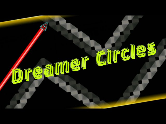(Showcase + Verification) Dreamer Circles