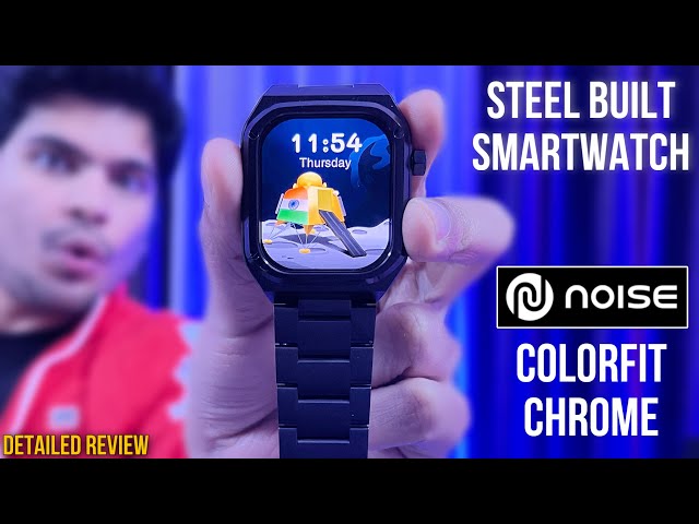 Noise Colorfit Chrome Stainless Steel built Bluetooth Calling Smartwatch Review | Premium Smartwatch