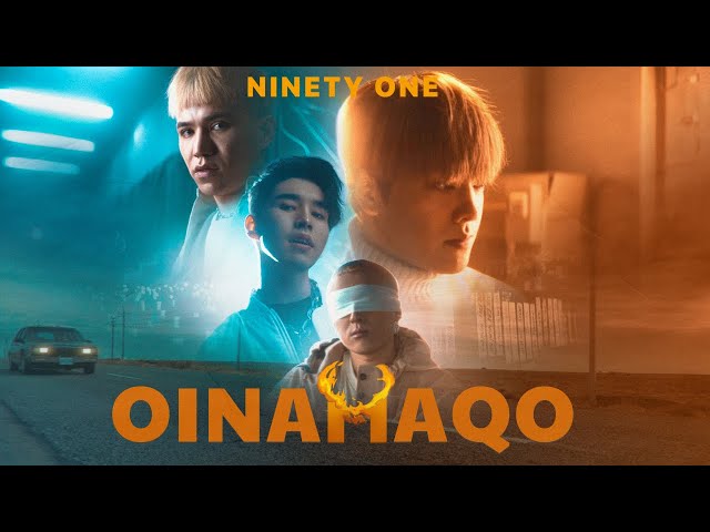 NINETY ONE - OINAMAQO | Official Music Video