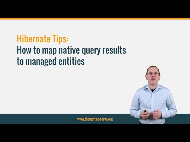 Hibernate Tip: How to map native query results to managed entities