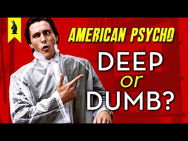 American Psycho: Is It Deep or Dumb? – Wisecrack Edition