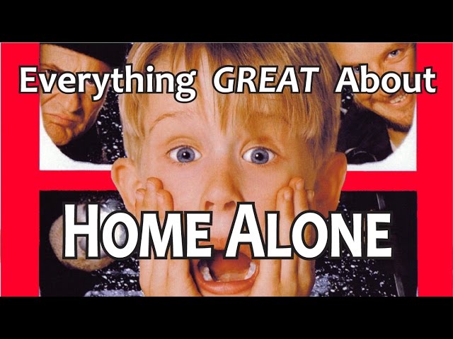 Everything GREAT About Home Alone!