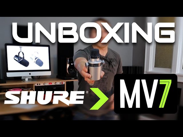 Unboxing - Shure MV7 Podcasting HyBrid Microphone