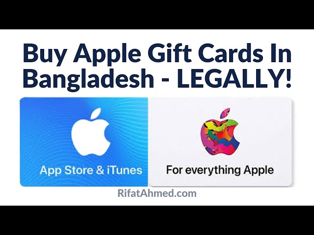 Buy Apple Gift Cards In Bangladesh - Legally! (Bangla)