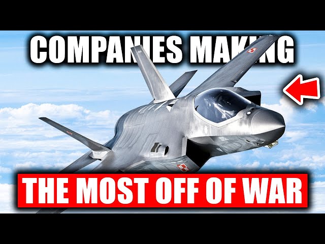 Companies Making the Most Off of War