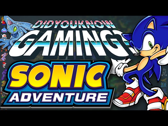 Sonic Adventure - Did You Know Gaming? Feat. JimmyWhetzel