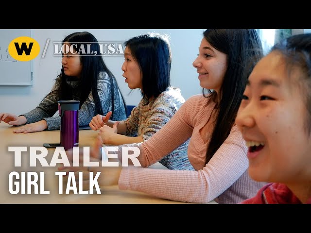 Girl Talk | Trailer | Local, USA